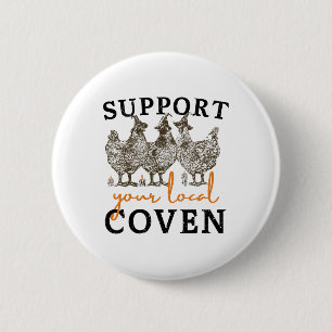 Macaron Rond 5 Cm Soutenez votre four local Funny Farm sorcier poule