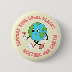 Macaron Rond 5 Cm Soutenez votre planète locale