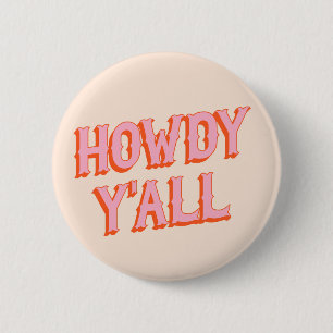 Macaron Rond 5 Cm Southern Welcome : Howdy Y'all (vieilles lettres o