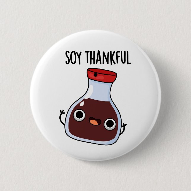 Macaron Rond 5 Cm Soy Thankful Funny Soy Sauce Pun (Devant)