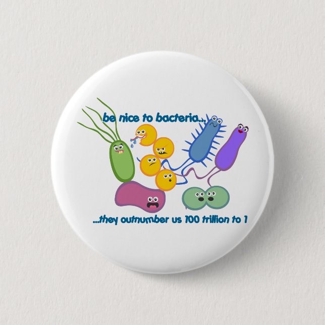 Macaron Rond 5 Cm Soyez Nice aux bactéries (Devant)