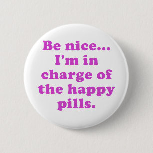 Macaron Rond 5 Cm Soyez Nice Im responsable des pilules heureuses