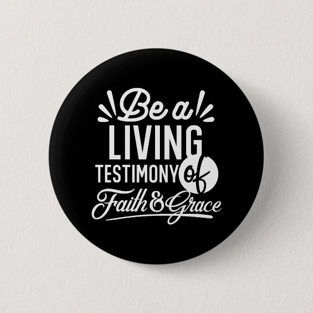 Macaron Rond 5 Cm Spiritual Living Testimony Faith and Grace Quote (Devant)
