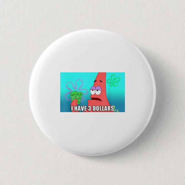 Macaron Rond 5 Cm Squarepants Patrick 3 Dollars Quote Funny  (Devant)