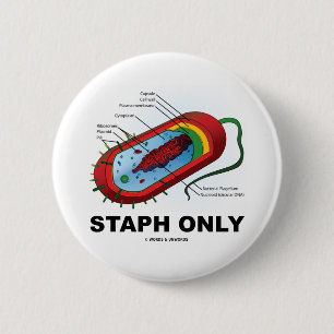 Macaron Rond 5 Cm Staphylocoque seulement (humour de médecine de
