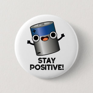 Macaron Rond 5 Cm Stay Positive Funny Battery Pun 