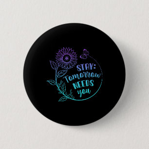 Macaron Rond 5 Cm Stay Your Stories Is Not over Suicide Prevention A