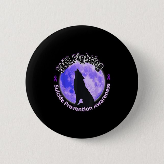 Macaron Rond 5 Cm Still Fighting Suicide Prevention Awareness Wolf  (Devant)