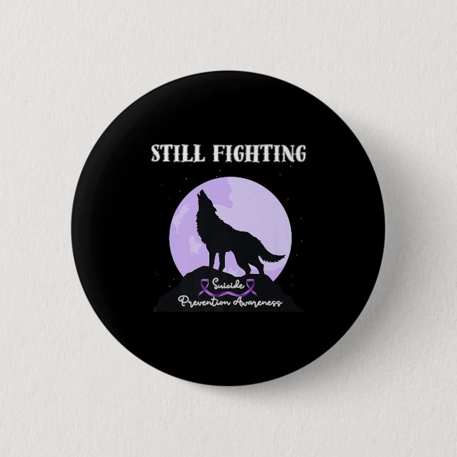 Macaron Rond 5 Cm Still Fighting Suicide Prevention Awareness Wolf P (Devant)
