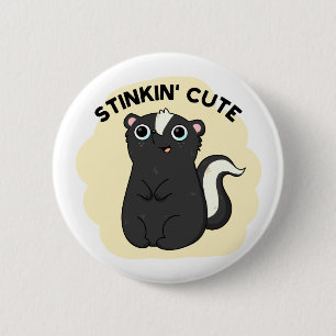 Macaron Rond 5 Cm Stinkin Funny Adorable Skunk Pun