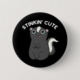 Macaron Rond 5 Cm Stinkin mignonne adorable Skunk Pun Dark BG