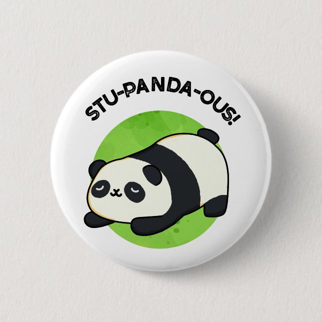 Macaron Rond 5 Cm Stu-panda-ous Funny Panda Pun (Devant)