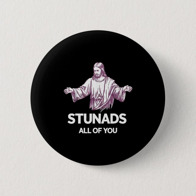 Macaron Rond 5 Cm Stunads All Of You Funny Jesus  (Devant)