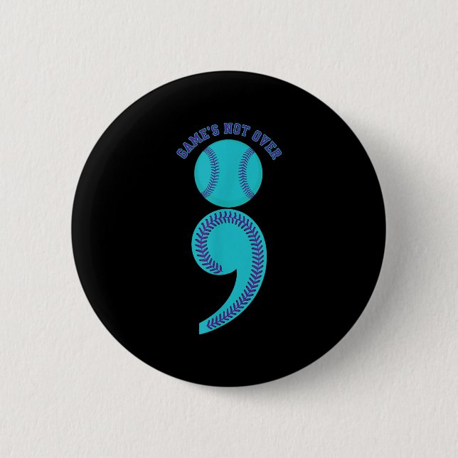 Macaron Rond 5 Cm Suicide Awareness Semicolon Game's Not Over Baseba (Devant)