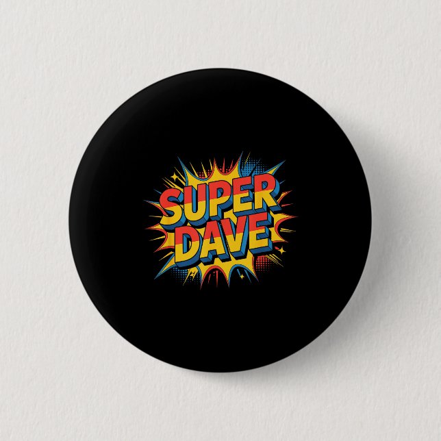 Macaron Rond 5 Cm Super Dave Funny Name Daves  (Devant)