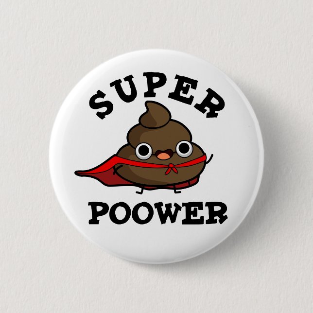 Macaron Rond 5 Cm Super Power Funny Super Hero Poop Pun (Devant)
