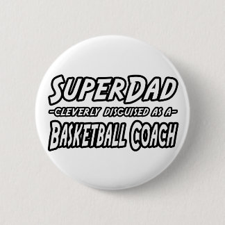 Macaron Rond 5 Cm SuperPapa...Entraîneur de basket-ball