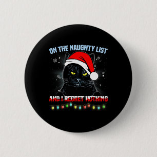 Macaron Rond 5 Cm Sur La Liste Coquine Et Je Regrette Rien Chat Chri