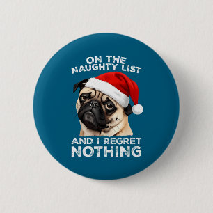 Macaron Rond 5 Cm Sur la liste vilain Pug drôle de Noël chien