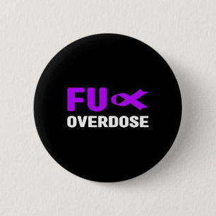 Macaron Rond 5 Cm Surdose de Fu - Sensibilisation aux toxicomanies4