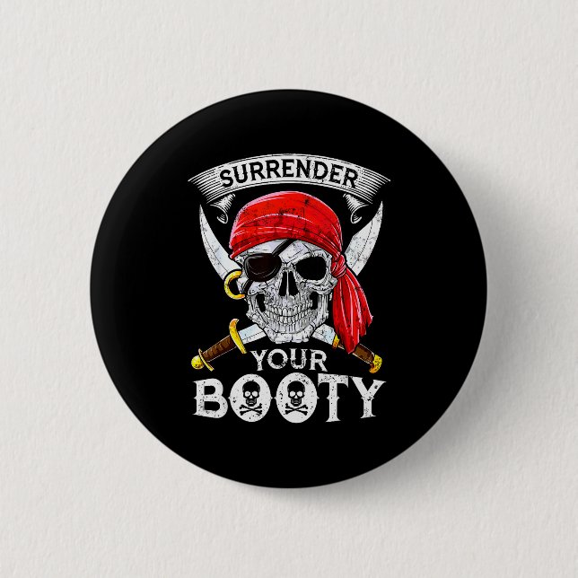 Macaron Rond 5 Cm Surrender Your Booty Rate Skull Funny Jolly Roger  (Devant)