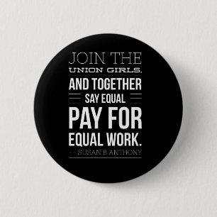 Macaron Rond 5 Cm Susan B Anthony Pro Labor Union Quote