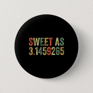 Macaron Rond 5 Cm Sweet As Pi Day Funny 3.14 Nombre Lover Masse Drôl