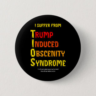 Macaron Rond 5 Cm Syndrome d'obscénité induit par Trump Tios drôle R