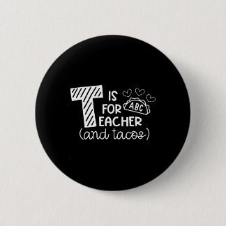 Macaron Rond 5 Cm T est pour enseignant et tacos, cadeaux pour ensei