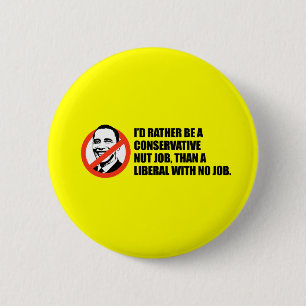 Macaron Rond 5 Cm T-shirt d'Anti-Obama - le travail d'écrou ou aucu