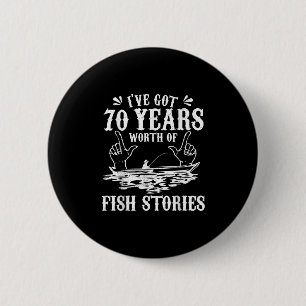 Macaron Rond 5 Cm T-shirt de pêcheur pour 70e anniversaire drôle B c