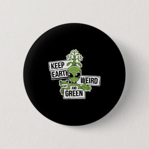 Macaron Rond 5 Cm T Shirt Gardez La Terre Bizarre Et Verte