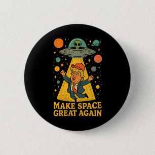 Macaron Rond 5 Cm T-shirt humour espace TFO Trump enlèvement extrate
