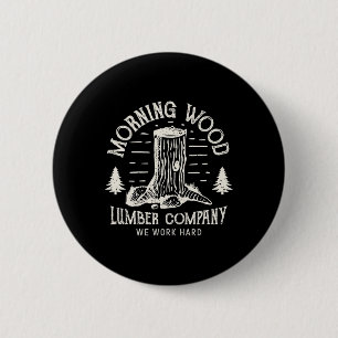 Macaron Rond 5 Cm T-shirt Morning-wood entreprise de bois d'oeuvre d