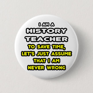 Macaron Rond 5 Cm T-shirts et cadeaux de l'enseignant d'histoire amu