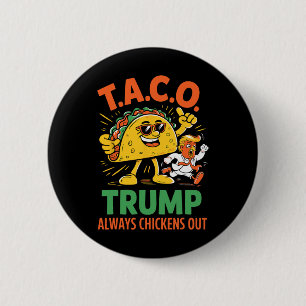 Macaron Rond 5 Cm Taco Amusant Trump Abandonne Toujours Graphique