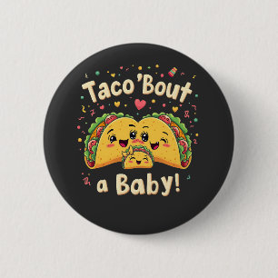 Macaron Rond 5 Cm Taco 'Bout a Baby Pregnancy Tao Cinco De Mayo