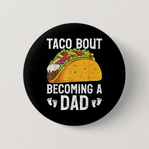Macaron Rond 5 Cm Taco Bout Devenir Un Papa Drôle Bébé Révèle Nouvea