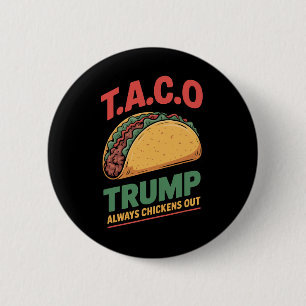 Macaron Rond 5 Cm Taco Trump se dégonfle toujours drôle Taco