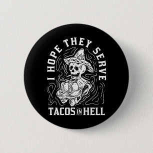 Macaron Rond 5 Cm Tacos Espoir des Hommes Servir des Tacos en Enfer 