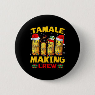 Macaron Rond 5 Cm Tamale Making Crew Tamale Saison Drôle Chr Mexicai