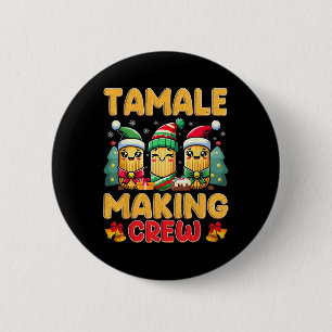 Macaron Rond 5 Cm Tamale Making Crew Tamale Saison Drôle Chr Mexicai