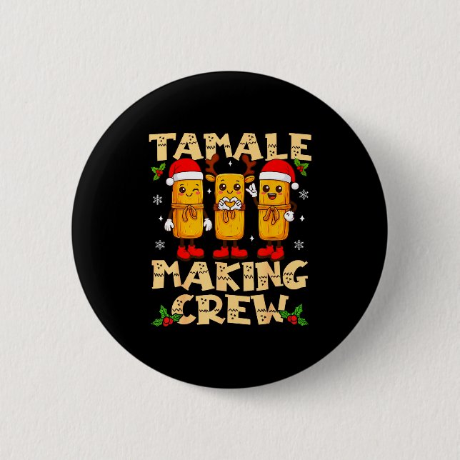 Macaron Rond 5 Cm Tamale Making Crew Tamale Season Funny Mexican Chr (Devant)
