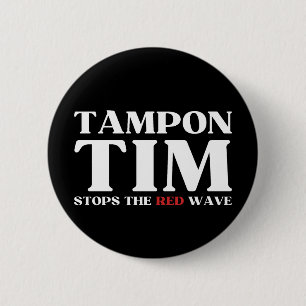 Macaron Rond 5 Cm Tampon Tim Arrêtera Le Red Wave-Tim Walz 2024
