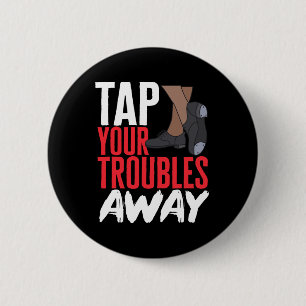 Macaron Rond 5 Cm Tap Professeur De Danse Tap Vos Problèmes Tap Danc