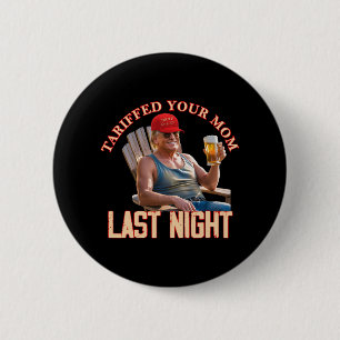 Macaron Rond 5 Cm Tariffé Votre Maman Funny Tarif Daddy Trump Mème