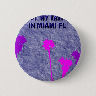 MACARON ROND 5 CM TATOUAGE DE MIAMI