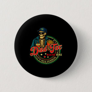 Macaron Rond 5 Cm Taxe papa s'assurant que ce n'est pas un cadeau em