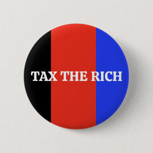 Macaron Rond 5 Cm Taxes sur le triage de l'anti-Trump politique rich