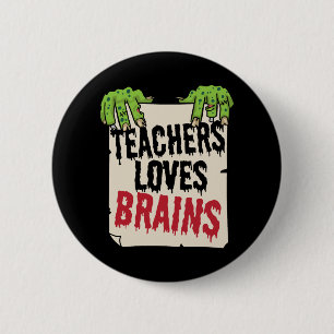 Macaron Rond 5 Cm Teacher Loves Brains Funny Halloween Teacher Shir